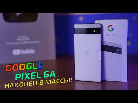 Google Pixel 6A полный обзор НАРОДНОГО GOOGLE ! [4K review]